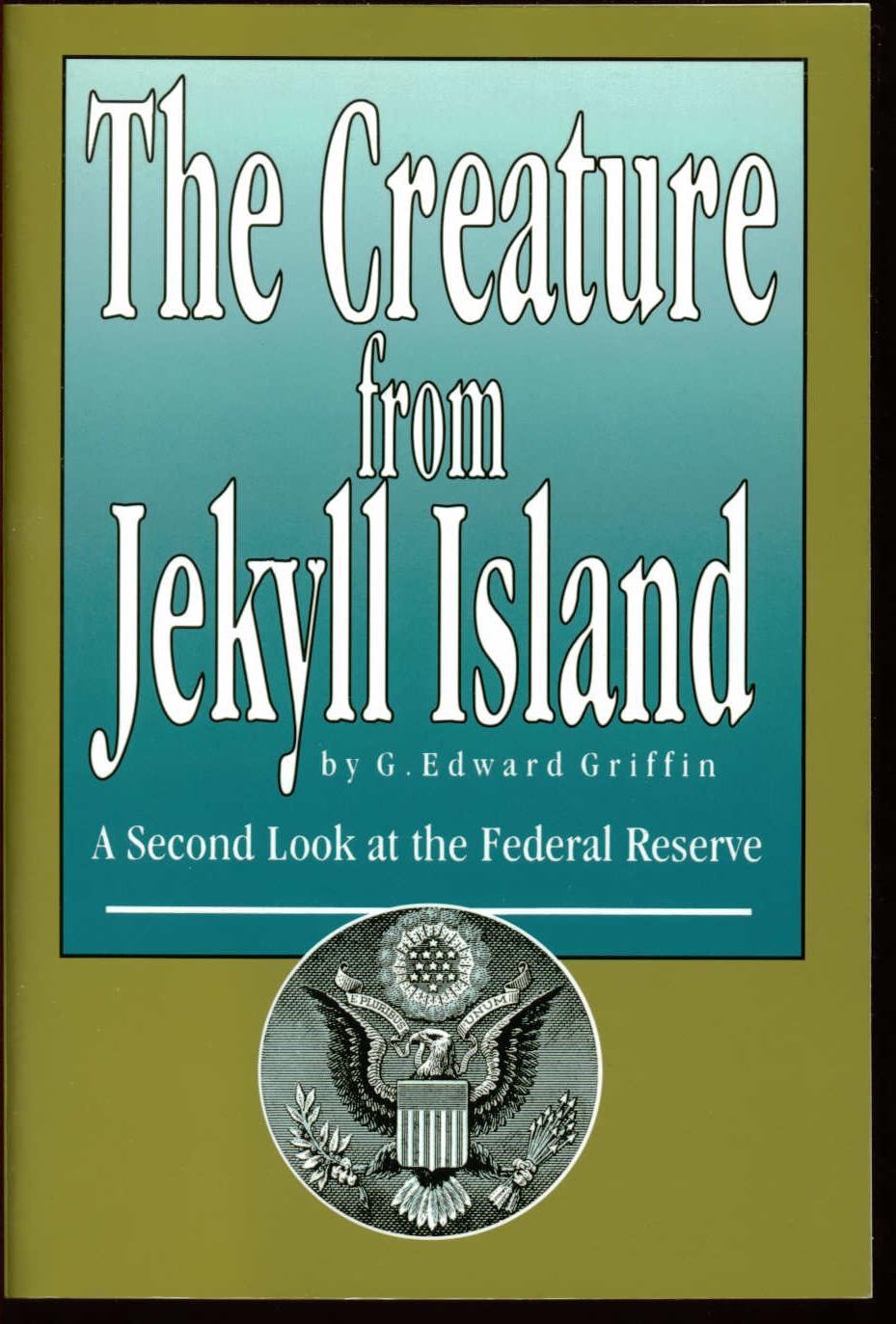 Creature from Jekyll Island